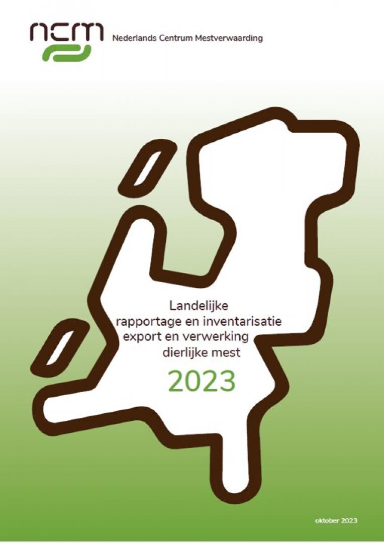 Landelijke rapportage en inventarisatie export en verwerking dierlijke mest 2023