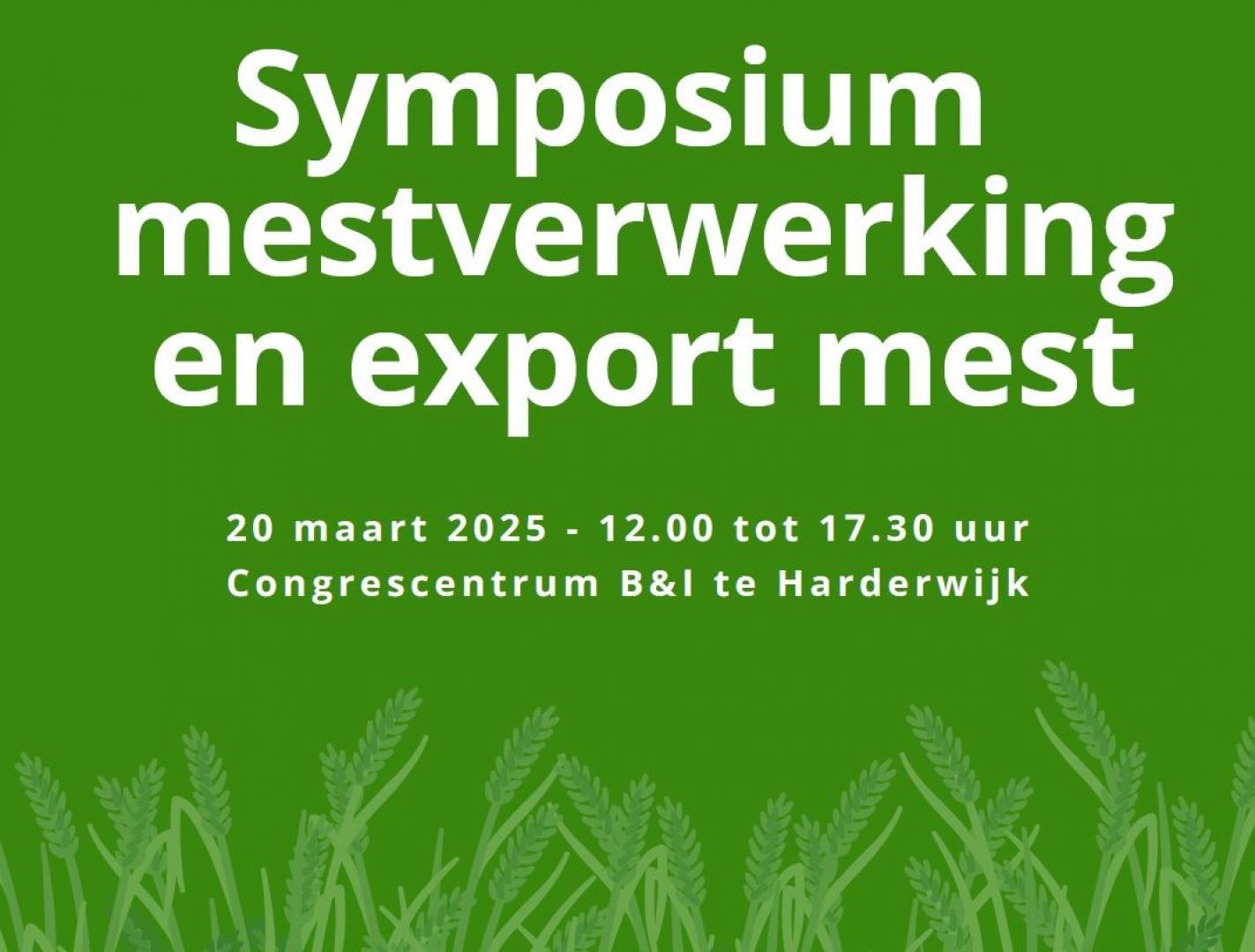 Presentaties symposium mestexport en mestverwerking (20 maart 2025, Harderwijk)